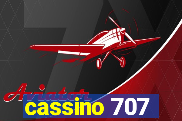 cassino 707